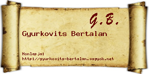 Gyurkovits Bertalan névjegykártya